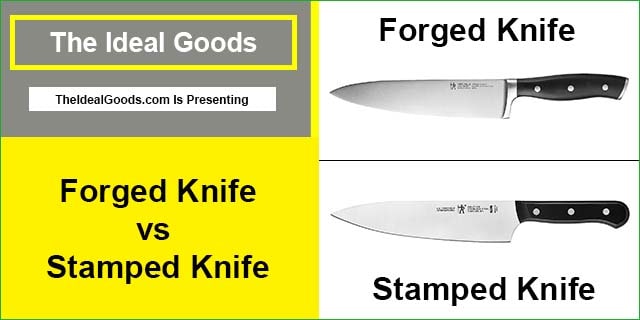 Forged vs Stamped Knives