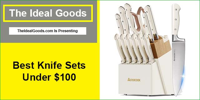 Best Knife Sets Under $100