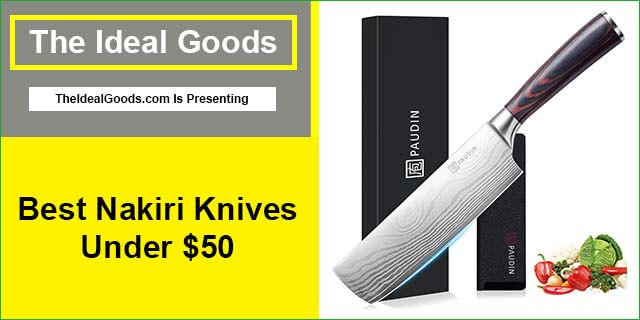 Best Nakiri Knives Under $50