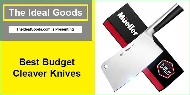 Best Budget Cleaver Knives
