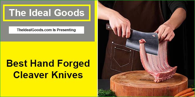 Best Hand Forged Cleaver Knives
