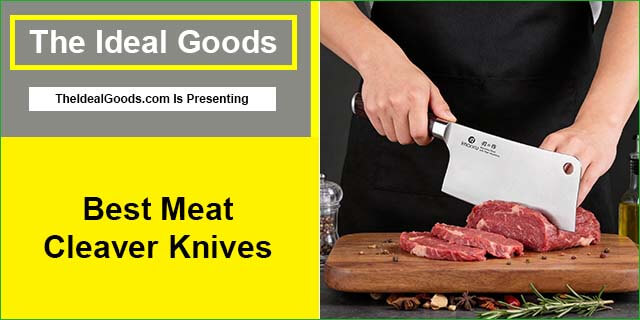 Best Meat Cleaver Knives