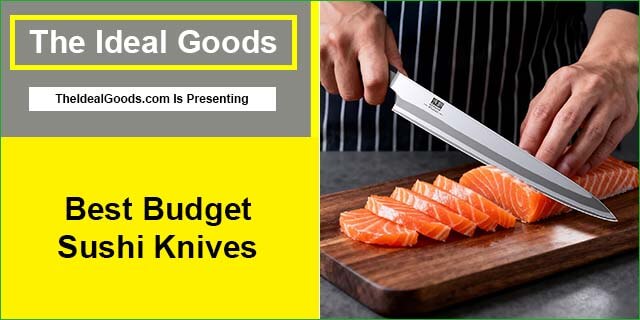Best Budget Sushi Knives